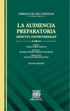portada LA AUDIENCIA PREPARATORIA. ASPECTOS CONTROVERSIALES 2DA ED. (in Spanish)