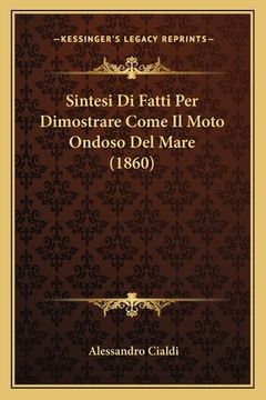 portada Sintesi Di Fatti Per Dimostrare Come Il Moto Ondoso Del Mare (1860) (en Italiano)