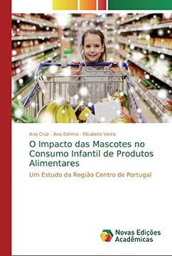portada O Impacto das Mascotes no Consumo Infantil de Produtos Alimentares: Um Estudo da Região Centro de Portugal