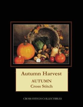 portada Autumn Harvest: Autumn Cross Stitch Pattern (en Inglés)