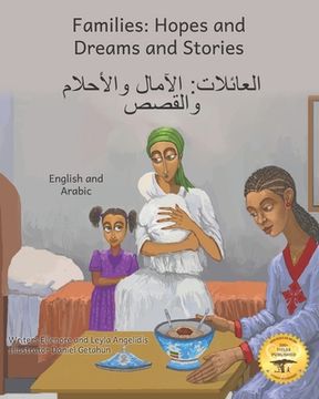 portada Families: Hopes and Dreams and Stories in English and Arabic (en Inglés)