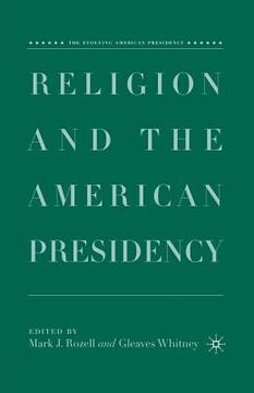portada Religion and the American Presidency (en Inglés)