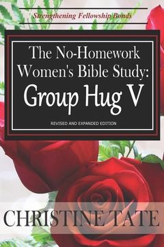 portada The No-Homework Women's Bible Study: Group Hug V (in English)