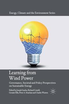 portada Learning from Wind Power: Governance, Societal and Policy Perspectives on Sustainable Energy (en Inglés)