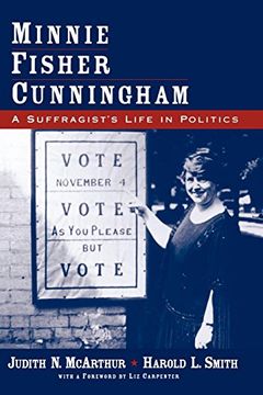 portada Minnie Fisher Cunningham: A Suffragist's Life in Politics (en Inglés)