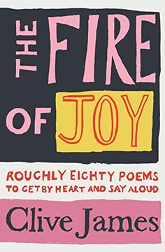 portada The Fire of Joy: Roughly 80 Poems to get by Heart and say Aloud (en Inglés)
