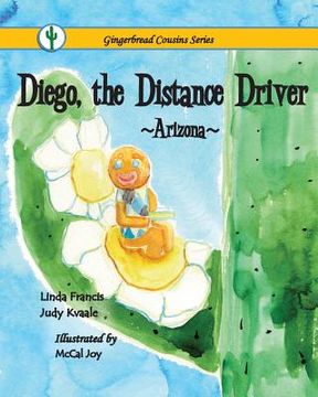 portada Diego, the Distance Driver Arizona (in English)