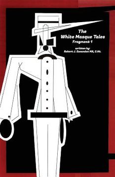 portada The White Masque Tales: Fragment 1 (en Inglés)