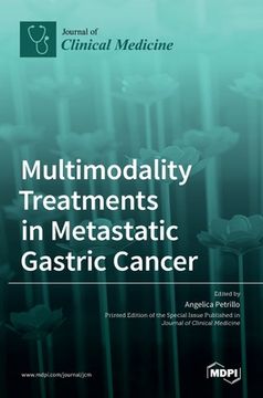 portada Multimodality Treatments in Metastatic Gastric Cancer (en Inglés)