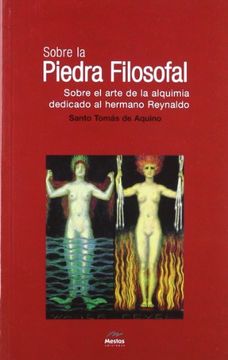 portada Sobre la Piedra Filosofal Sobre el Arte de la Alquimia (in Spanish)