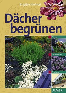 portada Dächer Begrünen: Planung, Einkaufsberater, Anleitung (in German)