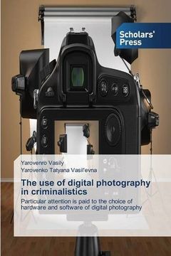portada The use of digital photography in criminalistics