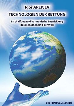 portada Technologien der Rettung - Erschaffung und Harmonische Entwicklung des Menschen und der Welt (en Middle High German)