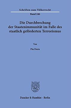 portada Die Durchbrechung Der Staatenimmunitat Im Falle Des Staatlich Geforderten Terrorismus (en Alemán)