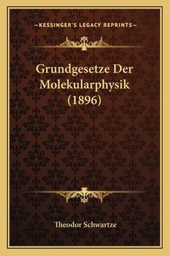 portada Grundgesetze Der Molekularphysik (1896) (en Alemán)