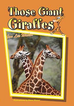 portada Those Giant Giraffes (Those Amazing Animals) 