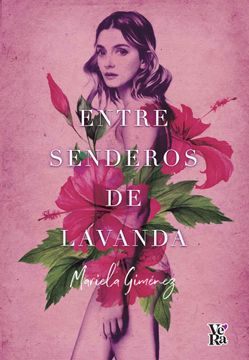 portada Entre Senderos de Lavanda (in Spanish)