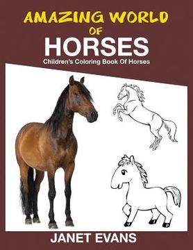 portada Amazing World of Horses: Children's Coloring Book of Horses (en Inglés)