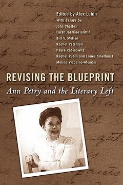 portada revising the blueprint: ann petry and the literary left (in English)