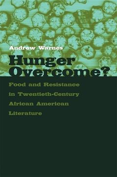 portada hunger overcome?: food and resistance in twentieth-century african american literature (en Inglés)