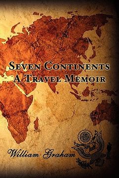 portada seven continents: a travel memoir (en Inglés)