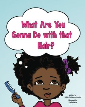 portada What Are You Gonna Do with that Hair? (en Inglés)