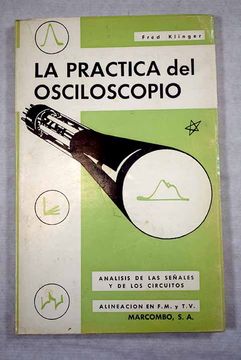 Libro osciloscopio, Fred, ISBN 52483984. Comprar en Buscalibre