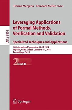 portada Leveraging Applications of Formal Methods, Verification and Validation. Specialized Techniques and Applications: 6th International Symposium, ISoLA ... Part II (Lecture Notes in Computer Science)