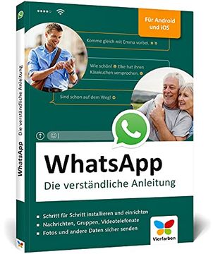 portada Whatsapp: Die Verständliche Anleitung. Geeignet für Alle Android-Smartphones und Iphones? Ideal für Senioren, mit Allen Neuen Funktionen (in German)