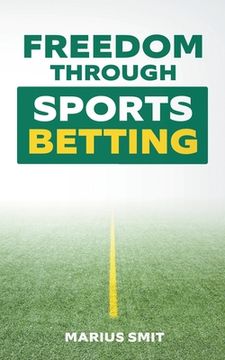 portada Freedom Through Sports Betting (in English)