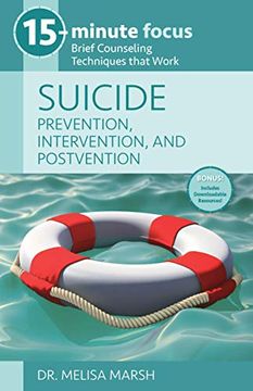 portada Suicide Prevention, Intervention, and Postvention: Brief Counseling Techniques That Work (15-Minute Focus Series) (en Inglés)