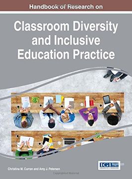 portada Handbook of Research on Classroom Diversity and Inclusive Education Practice (Advances in Educational Technologies and Instructional Design)