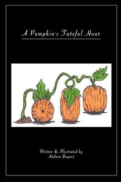 portada A Pumpkins Fateful Hour (en Inglés)