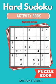 portada Hard Sudoku Puzzle Expert Level Sudoku With Tons of Challenges for Your Brain (Hard Sudoku Activity Book) (en Inglés)