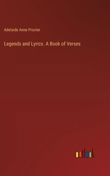 portada Legends and Lyrics. A Book of Verses (en Inglés)