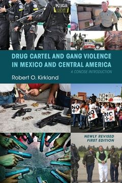 portada Drug Cartel and Gang Violence in Mexico and Central America: A Concise Introduction (en Inglés)