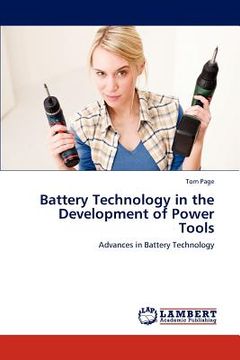 portada battery technology in the development of power tools (en Inglés)