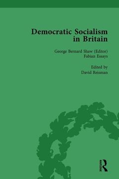 portada Democratic Socialism in Britain, Vol. 4: Classic Texts in Economic and Political Thought, 1825-1952 (en Inglés)