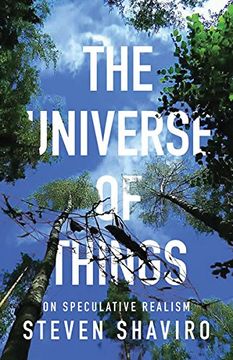 portada Universe of Things: On Speculative Realism (PostHumanities (Paperback))