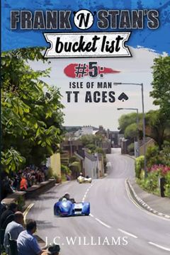 portada Frank 'n' Stan's Bucket List #5 - Isle of Man TT Aces (in English)
