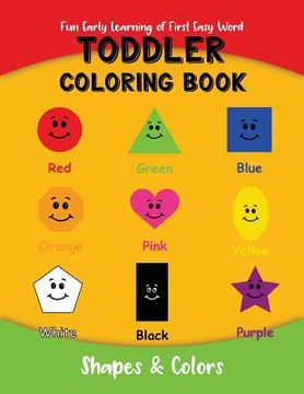 portada Toddler Coloring Book: Fun Early Learning of First Easy Words (en Inglés)