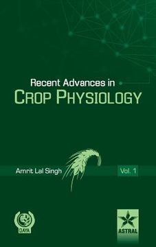 portada Recent Advances in Crop Physiology Vol. 1 (en Inglés)