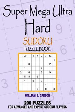 portada Super Mega Ultra Hard Sudoku (en Inglés)