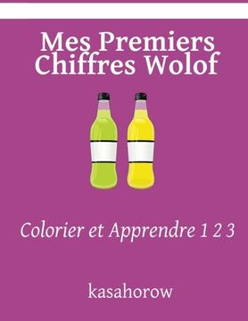portada Mes Premiers Chiffres Wolof: Colorier et Apprendre 1 2 3 (Wolof kasahorow) (French Edition)
