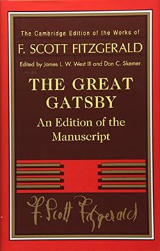 portada The Great Gatsby: An Edition of the Manuscript (The Cambridge Edition of the Works of f. Scott Fitzgerald) 
