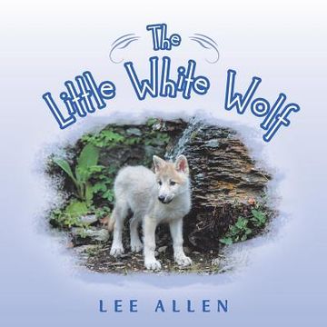 portada The Little White Wolf (en Inglés)