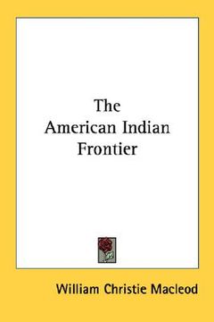 portada the american indian frontier (en Inglés)