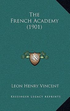 portada the french academy (1901) (en Inglés)