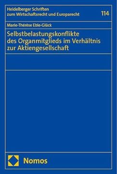 portada Selbstbelastungskonflikte des Organmitglieds im Verhaltnis zur Aktiengesellschaft (en Alemán)