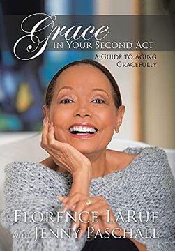 portada Grace in Your Second Act: A Guide to Aging Gracefully (in English)